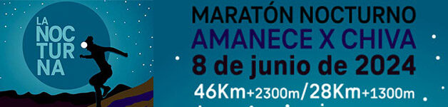 Maratón nocturna Amanece por Chiva, 8 de junio de 2024